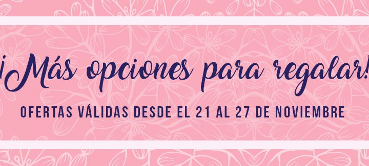 Ofertas Bagués Semana 21 al 27 de noviembre